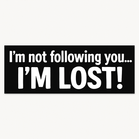 I’m lost! - sticker